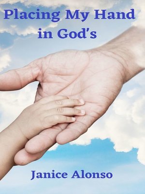 cover image of Placing My Hand in God's